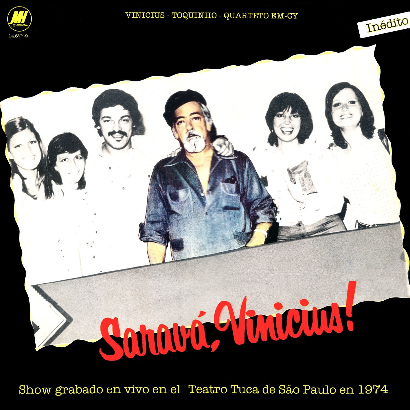 [Vinicius+de+Moraes,+Toquinho+&+Quarteto+em+Cy+-+1974+-+Saravá,+Vinicius.jpg]