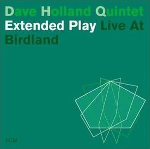[Dave+holland+extended+Play.jpg]