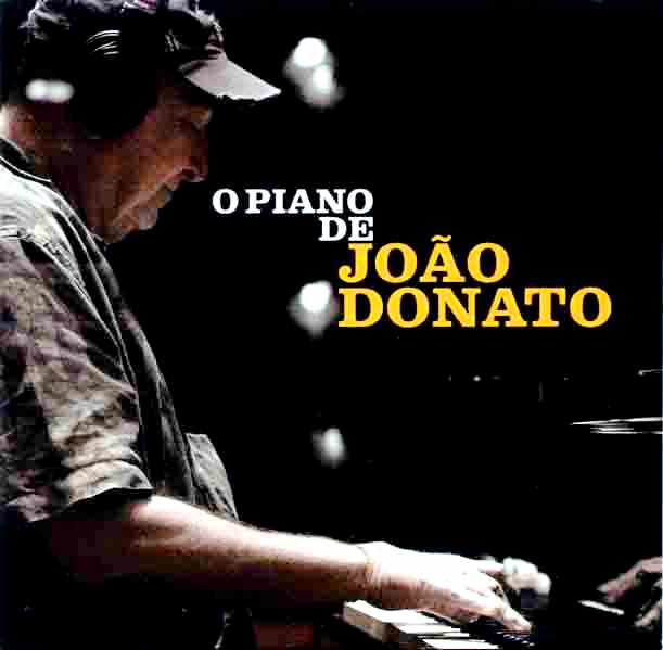 [08+João+Donato+-+O+Piano+de+João+Donato.jpg]