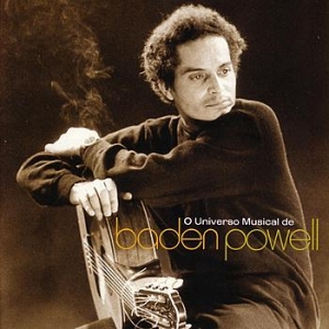 O Universo Musical com Baden Powell