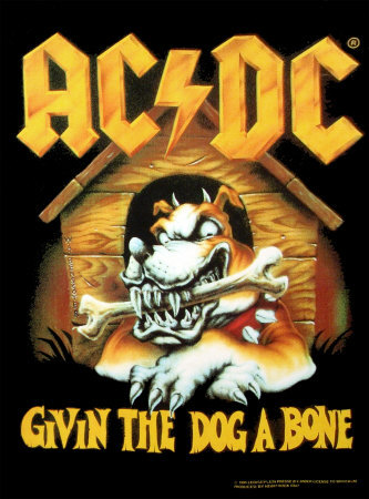 [51101~AC-DC-Givin-The-Dog-a-Bone-Posters.jpg]