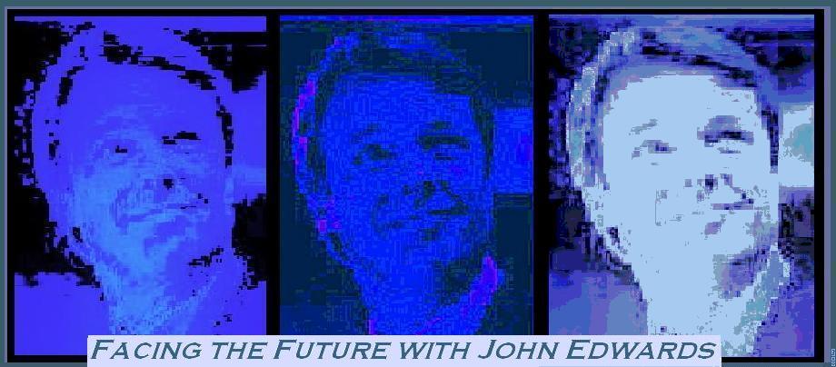 [FACING+the+FUTURE+with+President+John+Edwards.JPG]