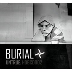 [burial+untrue.jpg]
