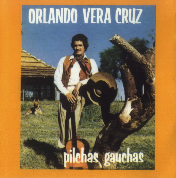 [Orlando+Vera+Cruz+-+Pilchas+gauchas+-+Tapa.jpg]