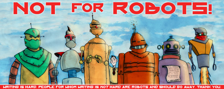 Not for Robots