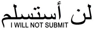 I WILL NOT SUBMIT
