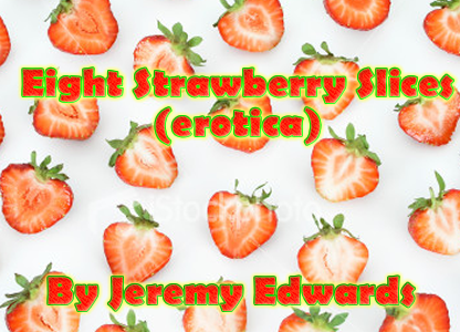 [Eight_Strawberry_Slices.png]