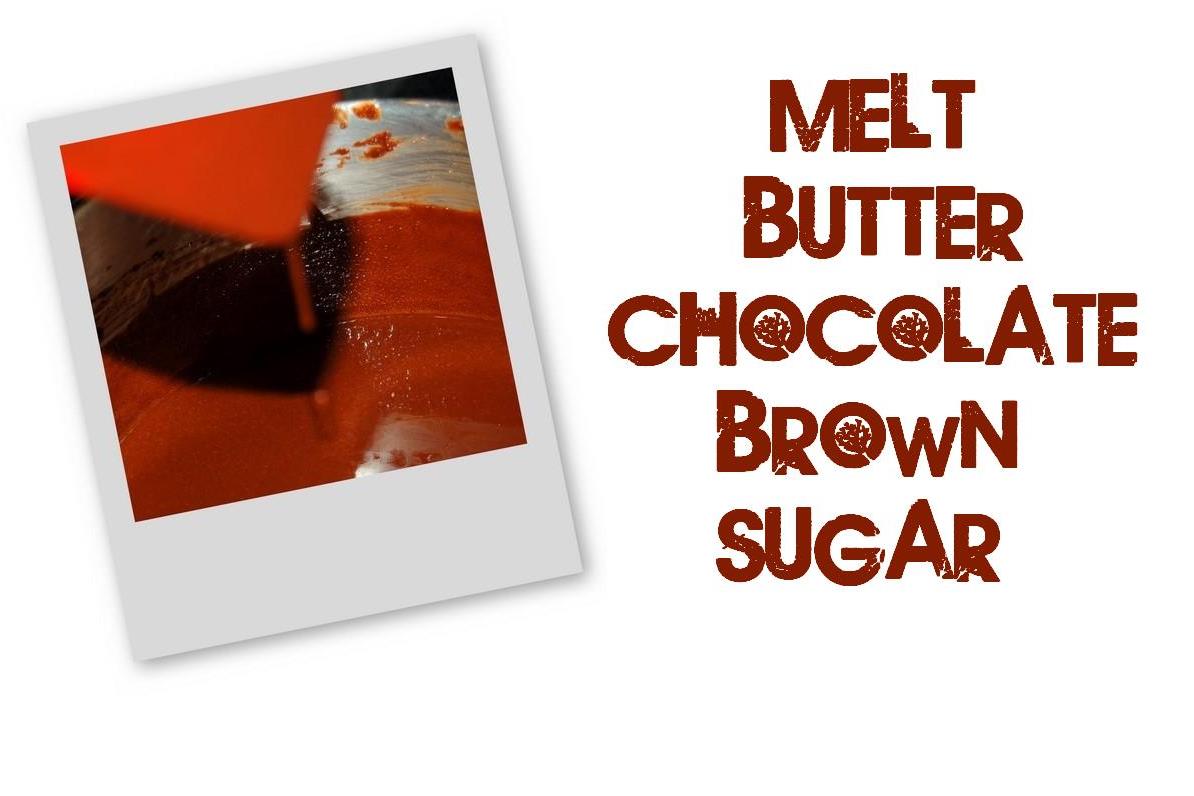 [Melt+Butter+Chocolate+Brown+Sugar.JPG]