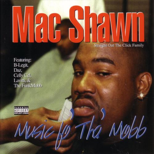 [Mac+Shawn+-+Music+Fo+Tha+Mobb+1997.jpg]