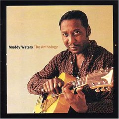 [Muddy+Waters+-+The+Anthology+1947-1972.jpg]