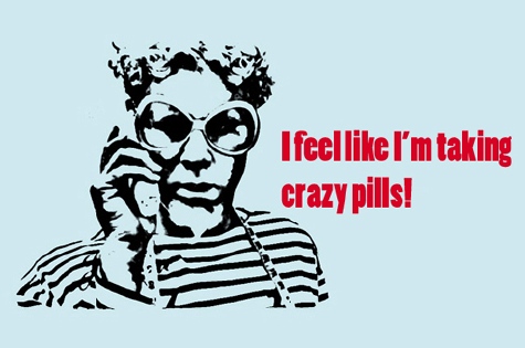 [Crazy_Pills.jpg]