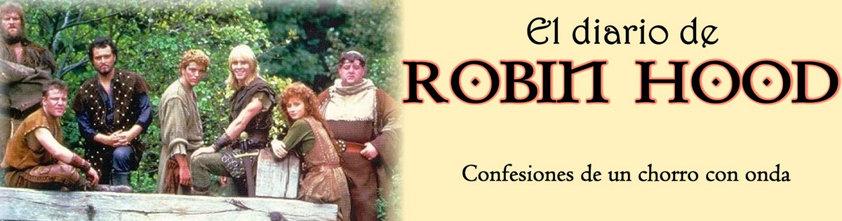 Diario de Robin Hood: confesiones de un chorro con onda