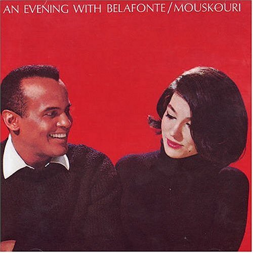 [AN+EVENING+WITH+BELAFONTE+AND+MOUSKOURI.jpg]