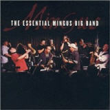 The Essential Mingus Big Band