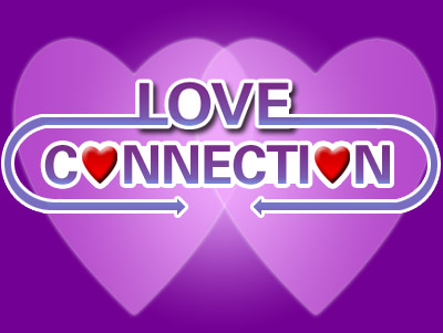 [LoveConnection.jpg]