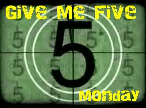 [Give_Me_5_Monday_logo.JPG]