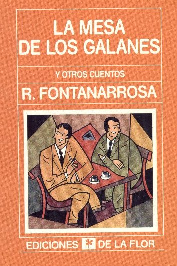[Fontanarrosa,+Roberto+-+La+mesa+de+los+galanes+-+Tapa.jpg]
