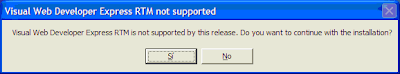 Visual Web Developer Express RTM is not supported by this release. Do you want to continue with the installation?